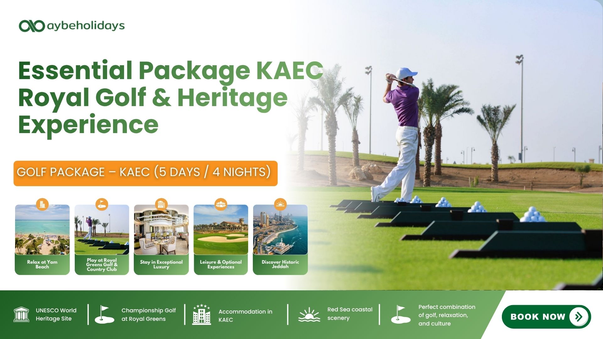 Economy Package KAEC Royal Golf & Heritage Experience